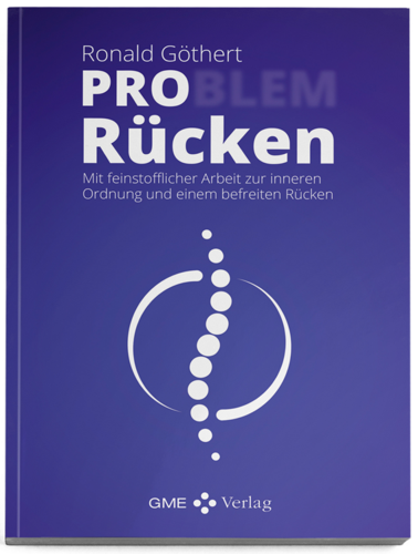 Buch Ronald Göthert: PRO Rücken – Mit feinstofflicher Arbeit zur inneren Ordnung und einem befreiten Rücken